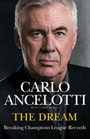 The Dream: Winning the Champions League 1529955572 Book Cover