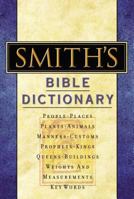 Smith's Bible Dictionary 0840730853 Book Cover