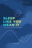 Sleep Like You Mean It 1923781057 Book Cover