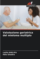 Valutazione geriatrica del mieloma multiplo (Italian Edition) 6209389678 Book Cover