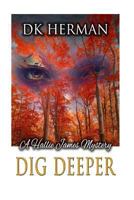 Dig Deeper 1542661587 Book Cover