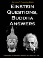 Einstein Questions, Buddha Answers 9749309146 Book Cover