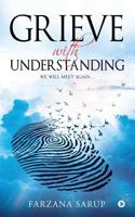 Grieve with Understanding: We Will Meet Again... 1645872394 Book Cover