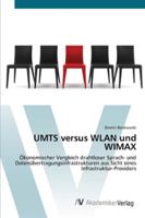 UMTS versus WLAN und WIMAX 363943871X Book Cover