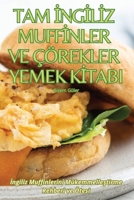 Tam &#304;ng&#304;l&#304;z Muff&#304;nler Ve Çörekler Yemek K&#304;tabi 1835930905 Book Cover