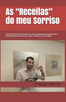 As "Receitas” do meu Sorriso: Como fiquei em forma durante um ano de pandemia que passei entre: Indonésia, Malásia, Bucareste, Dubai e Calábria no sul da Itália B093WMPGFG Book Cover