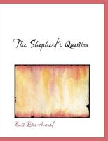 The Shepherd's Question 116275270X Book Cover