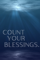 Count Your Blessings: Inspirational Christmas Gifts For Teens - Lined Blank Notebook Journal 1699706298 Book Cover