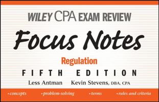 Wiley CPA Examination Review Focus Notes: Regulation 0470195630 Book Cover