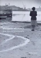 Margaret Michaelis: Love, Loss And Photography 0642541205 Book Cover