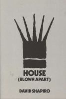 House (Blown Apart) 0879513101 Book Cover