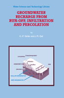Groundwater Recharge from Run-off, Infiltration and Percolation (Water Science and Technology Library) 1402053053 Book Cover