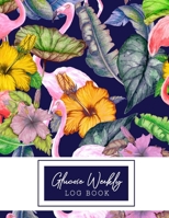 Glucose Weekly Log Book: Weekly Glucose Blood Sugar Diabetes Tracker Log Book. 8.5" X 11" 110 pages Flamingo Floral Pattern Matte Cover 1687418861 Book Cover