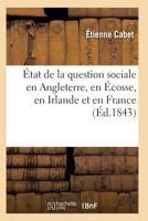 A0/00tat de La Question Sociale En Angleterre, En A0/00cosse, En Irlande Et En France 2016167211 Book Cover