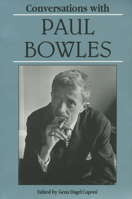 Conversations With Paul Bowles (Literary Conversations Series) 0878056505 Book Cover