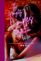 The Naughty Couples Collection Vol. One: Naughty Erotic Stories For Adults B09PMKKRLF Book Cover