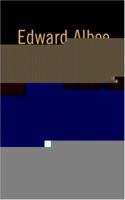 Edward Albee: A Casebook (Casebooks on Modern Dramatists) 0815331657 Book Cover