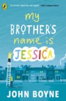 My Brother's Name Is Jessica 0241376165 Book Cover