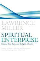 Spiritual Enterprise: Building your business in the spirit of service 0853985073 Book Cover