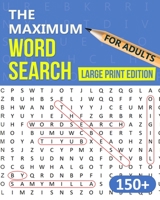 The Maximum Word Search - Large Print Edition B08B386QXT Book Cover