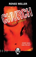 Church: Cult Edition 1989206697 Book Cover