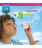 Sólidos, líquidos, y gases: Solids, Liquids, and Gases 1731629524 Book Cover