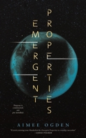 Emergent Properties 1250866812 Book Cover