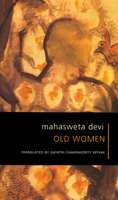 Old Women: Statue; And, the Fairytale of Mohanpur 8170461448 Book Cover