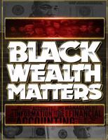 Black Wealth Matters (Credit Series) 1797567500 Book Cover