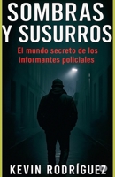 Sombras y Susurros (Spanish Edition) B0H1K2B78C Book Cover