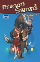 DRAGON SWORD COMIC (ESPAÑOL): EPISODIO 7 (Spanish Edition) B0DW7YBMPW Book Cover