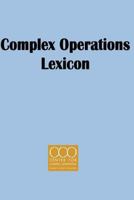 Complex Operaton Lexicon 1478268697 Book Cover