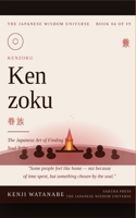 Kenzoku: The Japanese Art of Finding Your Soul Tribe B0H361FKR8 Book Cover