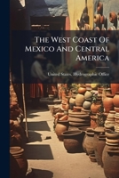 West Coast of Mexico and Central America 127679861X Book Cover