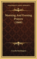 Morning And Evening Prayers 1120649196 Book Cover