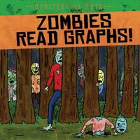 Zombies Read Graphs! 1538229382 Book Cover