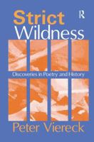 Strict Wildness: Discoveries in Poetry and History 0765802945 Book Cover
