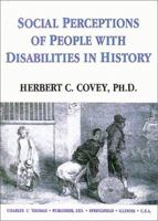 Social Perceptions of People With Disabilities in History 0398068380 Book Cover