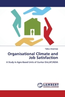 Organisational Climate and Job Satisfaction 3659389668 Book Cover