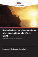 Rabelados: le phénomène socioreligieux du Cap-Vert (French Edition) 6208407621 Book Cover