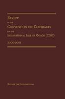 Review of Convention on Contracts for International Sale of Goods 2000-2001 9041188789 Book Cover