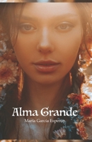 Alma Grande: La historia de Donají B0BG5T2SFD Book Cover