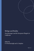 Refuge and Reality: Feuchtwanger and the European Émigrés in California (German Monitor 61) (German Monitor) 904201945X Book Cover