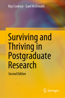 Surviving and Thriving in Postgraduate Research 9811377464 Book Cover