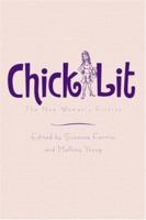 Chick Lit: The New Woman's Fiction 0415975034 Book Cover