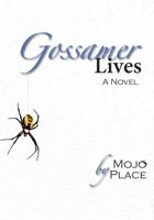 Gossamer Lives 0981536549 Book Cover