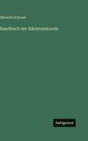 Handbuch der Edelsteinkunde 3386497519 Book Cover