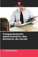 Comportamento administrativo dos diretores de escola (Portuguese Edition) 6208050855 Book Cover