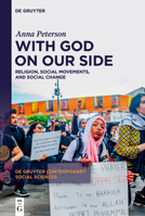 With God on Our Side: Religion, Social Movements, and Social Change 311123536X Book Cover