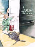 Le loup de maman 2925347495 Book Cover